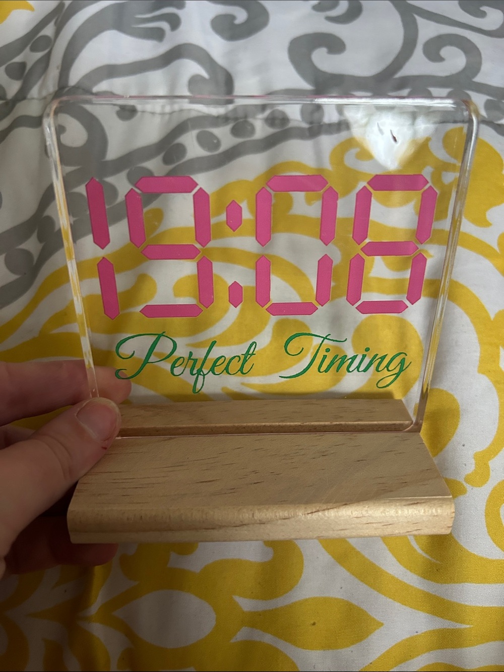 Perfect Timing" 19:08 Acrylic Desk Sign with Wood Base